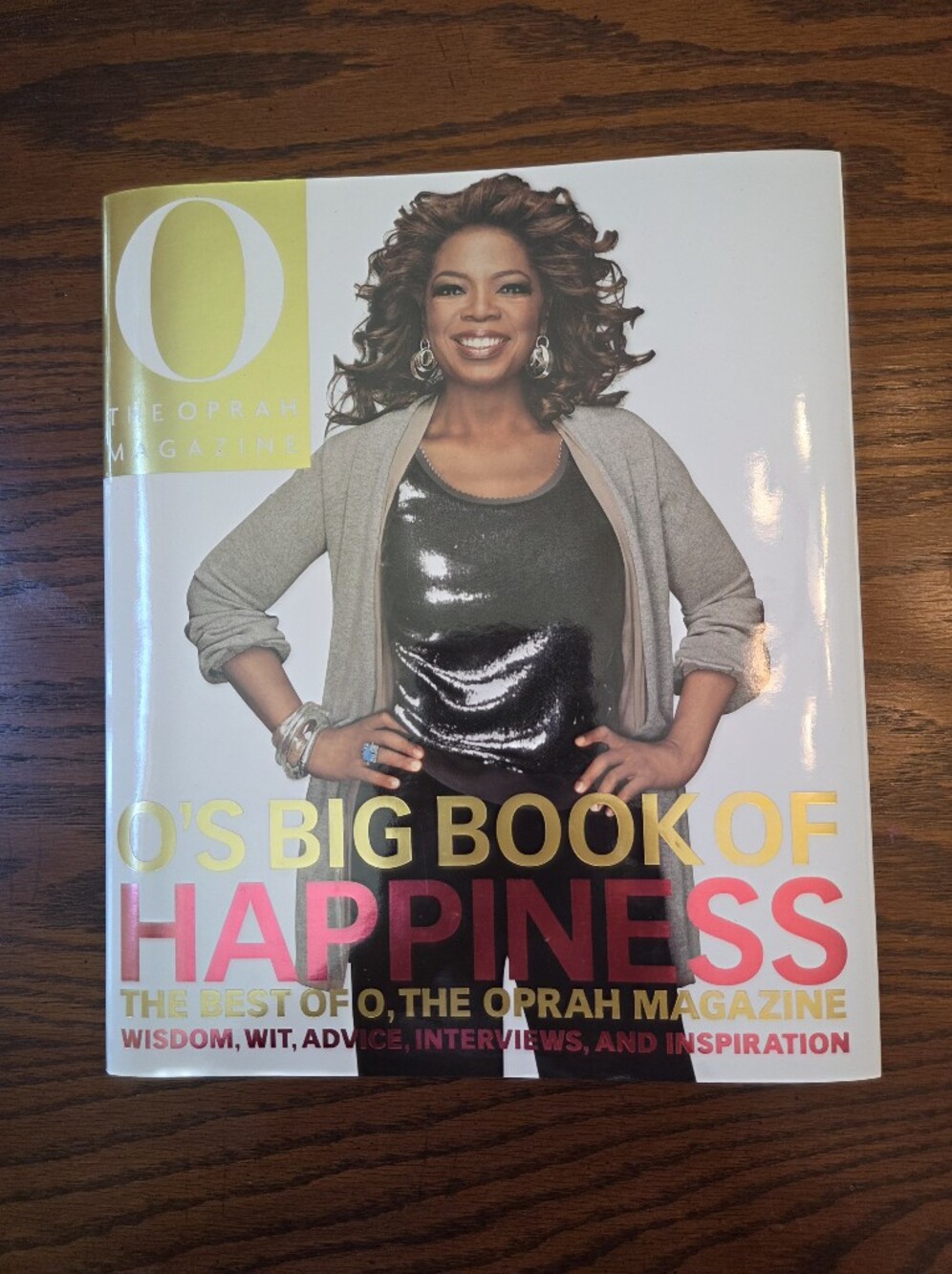 O The Oprah Magazine O's Big Book of Happiness
